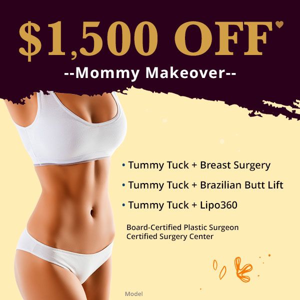$1500 off Mommy Makeover Surgery