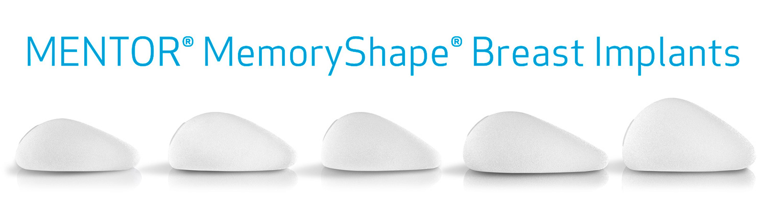 Options for Mentor MemoryShape Breast Implants